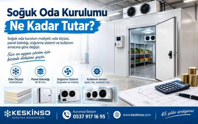 Soğuk Oda Kurulumu Ne Kadar Tutar