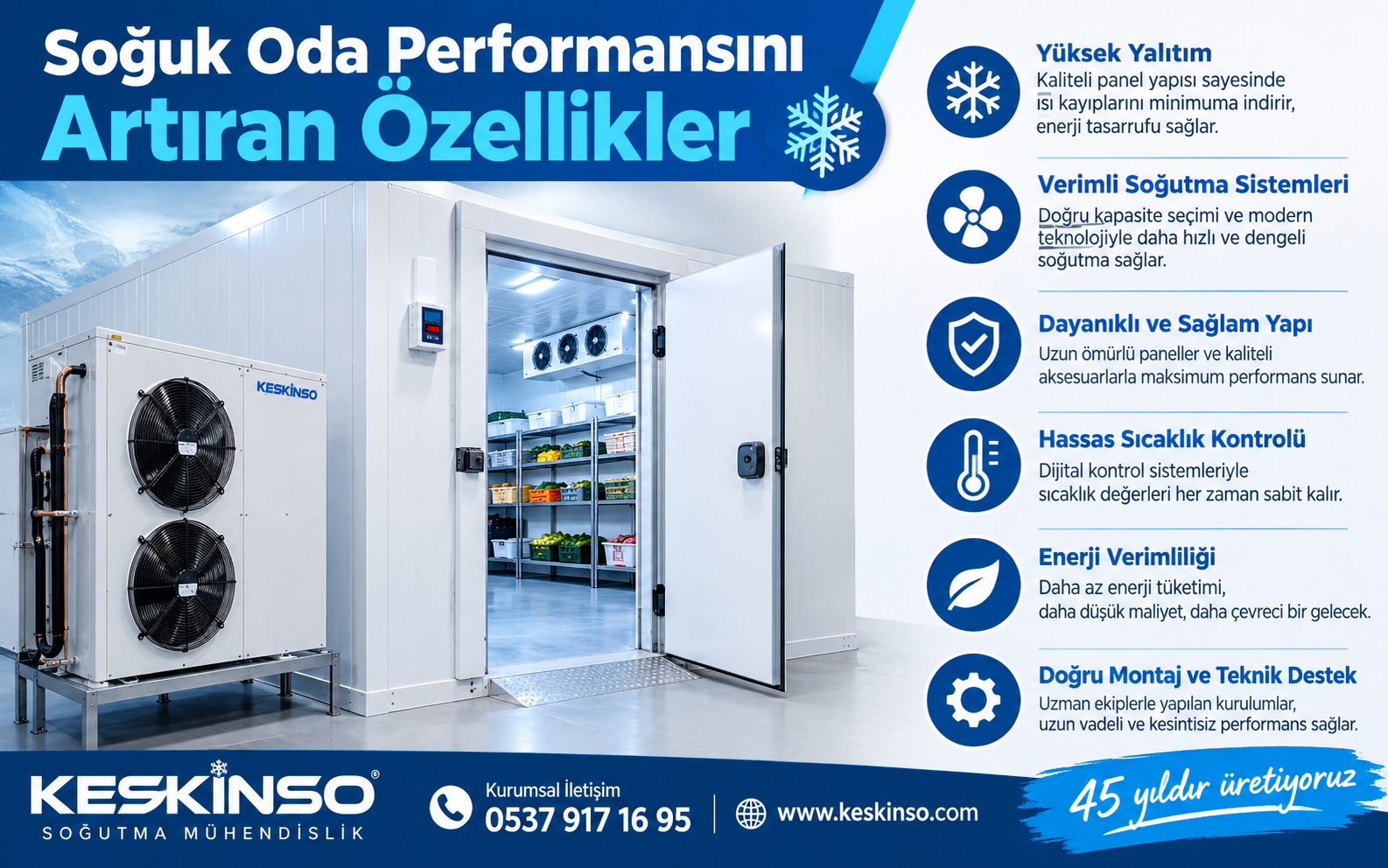 Soğuk Oda Performansını Artıran Özellikler