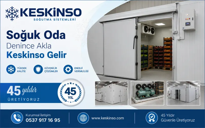 Soğuk Oda Denince Akla Keskinso Gelir